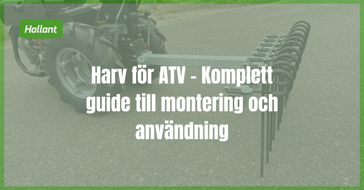 Harv för ATV - Komplett guide till montering och användning